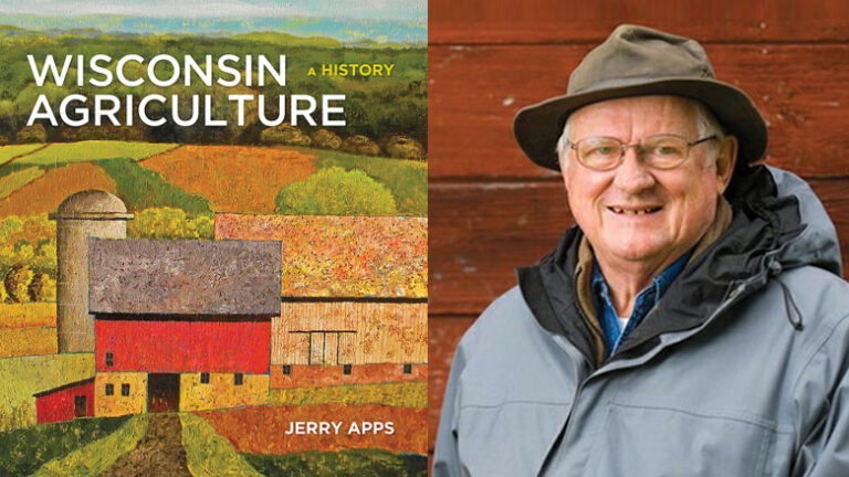 Wisconsin Agriculture: A History, by Jerry Apps