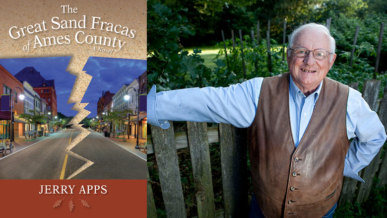 The Great Sand Fracas of Ames County: A Novel by Jerry Apps