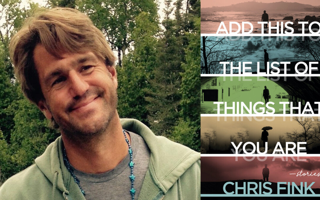Add This to the List of Things That You Are, by Chris Fink
