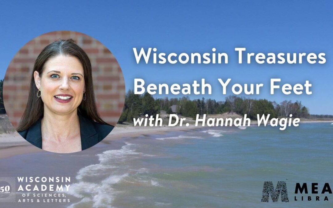 Wisconsin Treasures Beneath Your Feet