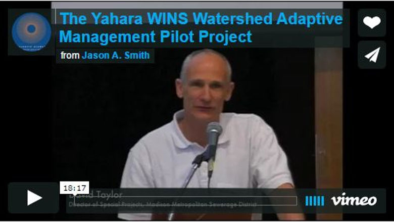 The Yahara WINS Watershed Adaptive Management Pilot Project